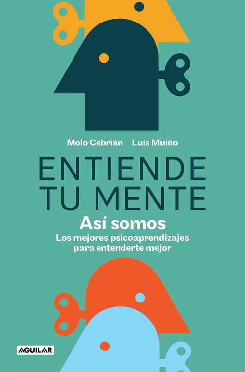 ENTIENDE TU MENTE. ASI SOMOS