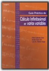 GUIA PRACTICA DE CALCULO INFINITESIMAL EN VARIAS VARIABLES
