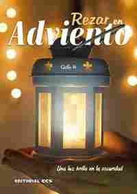 REZAR EN ADVIENTO. CICLO A *