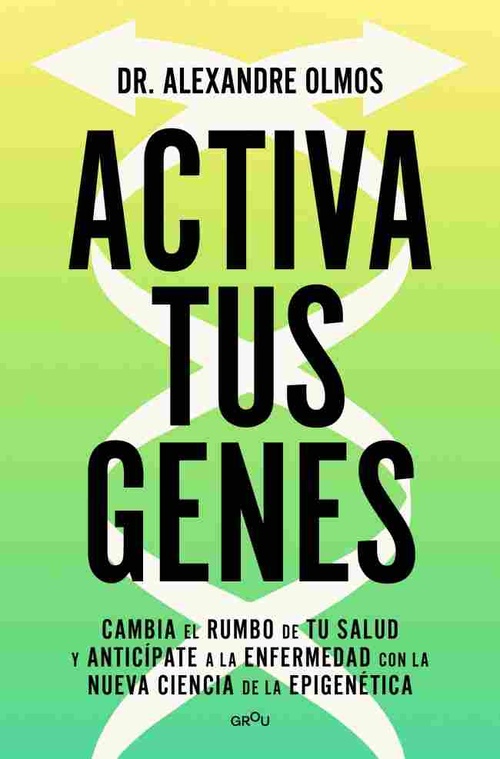 ACTIVA TUS GENES