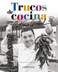LOS TRUCOS DE COCINA CON ANTONIO ARRABAL