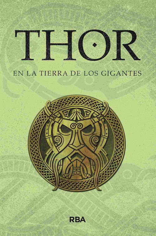 THOR. EN LA TIERRA DE LOS GIGANTES