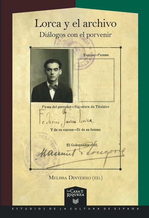 LORCA Y EL ARCHIVO.DIÀLOGOS CON EL PORVENIR