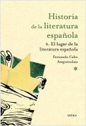 9. EL LUGAR DE LA LITERATURA ESPAÑOLA. HISTORIA DE LA LITERATURA ESPAÑOLA