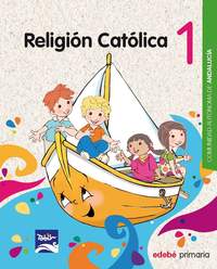 1º PR. PROYECTO TOBIH, RELIGIÓN CATÓLICA 1 EDUCACIÓN PRIMARIA : COMUNIDAD AUTÓNOMA DE ANDALUCÍA