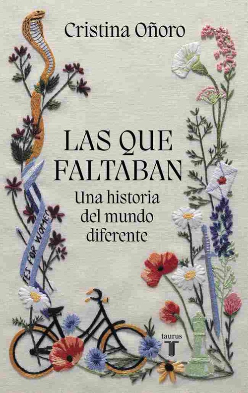 LAS QUE FALTABAN. UNA HISTORIA DEL MUNDO DIFERENTE