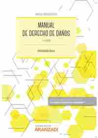 MANUAL DE DERECHO DE DAÑOS 2022.