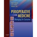 PERIOPERATIVE MEDICINE: MANAGING FOR OUTCOME (HARDCOVER)