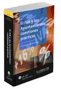 IVA Y LOS AYUNTAMIENTOS, EL: CUESTIONES PRACTICAS