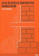 ATLAS DE DETALLES CONSTRUCTIVOS. REHABILITACIÓN