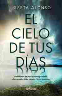 EL CIELO DE TUS DÍAS