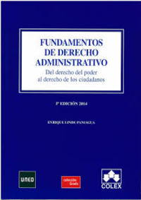 (5ª) FUNDAMENTOS DE DERECHO ADMINISTRATIVO. DEL DERECHO DEL PODER AL DERECHO DE LOS CIUDADANOS