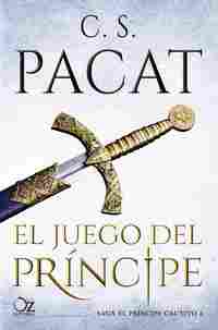 EL JUEGO DEL PRÍNCIPE. SAGA EL PRINCIPE CAUTIVO 2