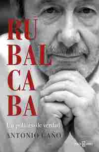RUBALCABA. UN POLÍTICO DE VERDAD