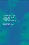 TRANSMISION DE LA FE EN LA SOCIEDAD CONTEMPORANEA,