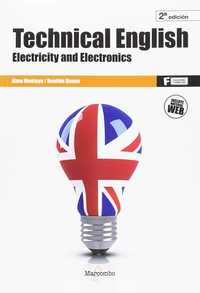 TECHNICAL ENGLISH: ELECTRICITY AND ELECTRONICS 2ªED..