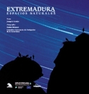 EXTREMADURA: ESPACIOS NATURALES