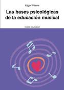 LAS BASES PSICOLOGICAS DE LA EDUCACION MUSICAL