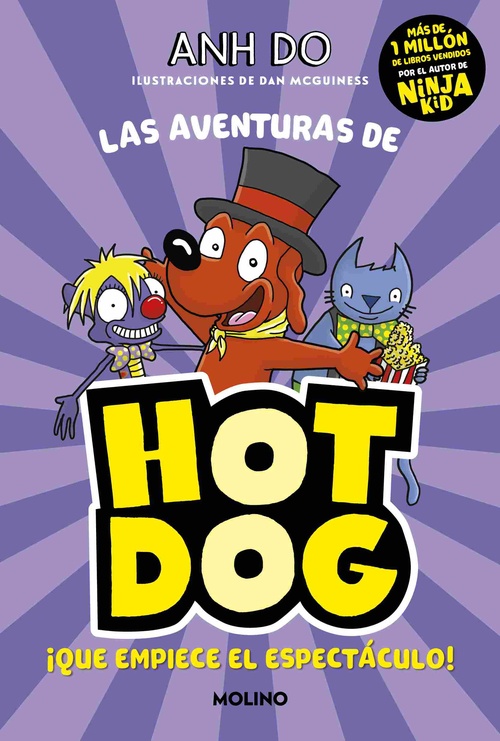 ¡QUE EMPIECE EL ESPECTACULO! HOT DOG, 3