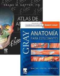 PACK. GRAY + NETTER. ANATOMIA DE GRAY PARA ESTUDIANTES Y ATLAS ANATOMIA HUMANA