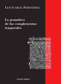 GRAMATICA DE LOS COMPLEMENTOS TEMPORALES