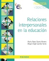 RELACIONES INTERPERSONALES EN LA EDUCACION