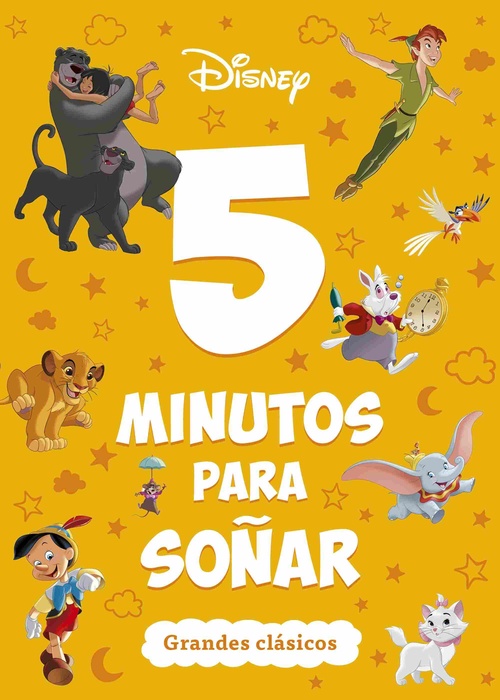 GRANDES CLÁSICOS. 5 MINUTOS PARA SOÑAR. DISNEY