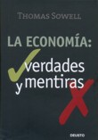 ECONOMIA, LA: SUS VERDADES Y MENTIRAS