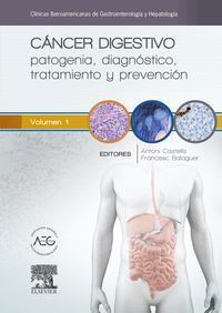 1. CÁNCER DIGESTIVO: PATOGENIA, DIAGNÓSTICO, TRATAMIENTO Y PREVENCIÓN