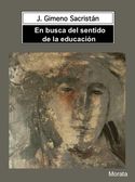EN BUSCA DEL SENTIDO DE LA EDUCACION