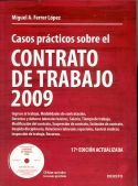 (17º) 2009. CASOS PRACTICOS SOBRE EL CONTRATO DE TRABAJO