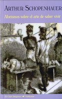 AFORISMOS SOBRE EL ARTE DE SABER VIVIR