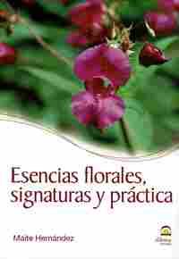 ESENCIAS FLORALES, SIGNATURAS Y PRACTICAS