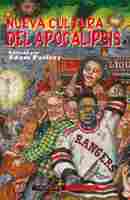 NUEVA CULTURA DEL APOCALIPSIS. EDITADO POR ADAM PARFREY