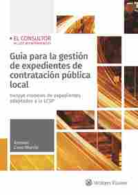 GUÍA PARA LA GESTIÓN DE EXPEDIENTES DE CONTRATACIÓN PÚBLICA LOCAL.