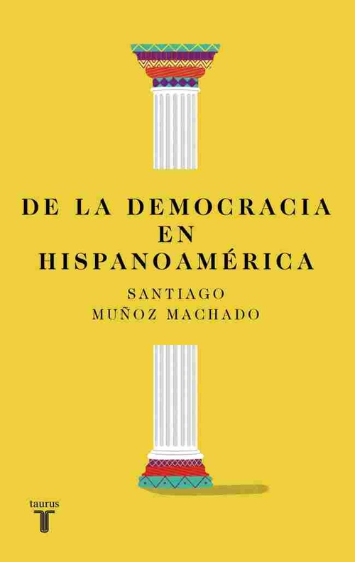 DE LA DEMOCRACIA EN HISPANOAMÉRICA
