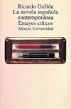 NOVELA ESPAÑOLA CONTEMPORANEA, LA. ENSAYOS CRITICOS