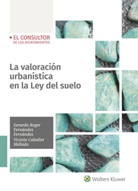 LA VALORACION URBANISTICA EN LA LEY DEL SUELO