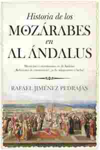HISTORIA DE LOS MOZÁRABES EN AL ÁNDALUS
