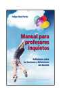 MANUAL PARA PROFESORES INQUIETOS