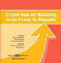 LIBRO ROJO DEL MARKETING EN LAS FIRMAS DE ABOGADOS, EL
