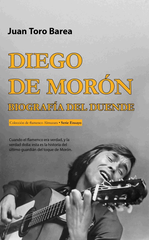 DIEGO DE MORÓN. BIOGRAFÍA DEL DUENDE