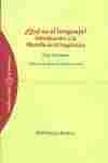 ¿ QUE ES EL LENGUAJE?  INTRODUCCIÓN A LA FILOSOFÍA DE LA LINGÜÍSTICA