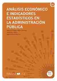 ANÁLISIS ECONÓMICO E INDICADORES ESTADÍSTICOS EN LA ADMINISTRACION PUBLICA