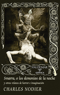 SMARRA O LOS DEMONIOS DE LA NOCHE Y OTROS RELATOS DE HORROR E IMAGINACION
