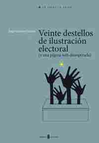 VEINTE DESTELLOS DE ILUSTRACION ELECTORAL