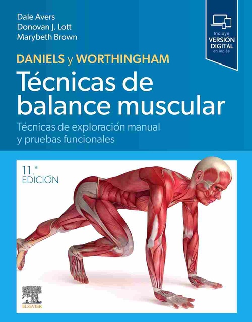 DANIELS Y WORTHINGHAM. TECNICAS DE BALANCE MUSCULAR