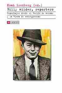 BILLY WILDER, REPORTERO