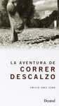 AVENTURA DE CORRER DESCALZO,LA