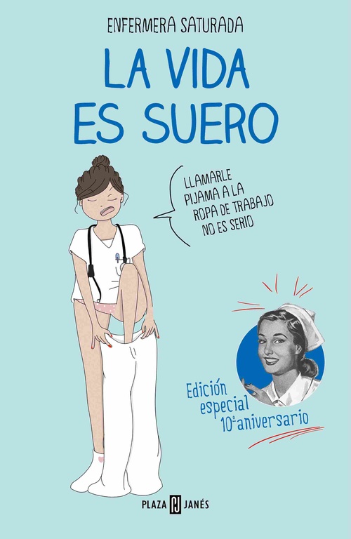 LA VIDA ES SUERO (EDICIÓN ESPECIAL)
